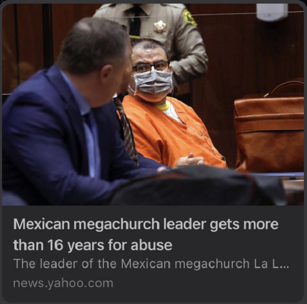 Mexican megachurch leader gets more than 16 years for abuse
